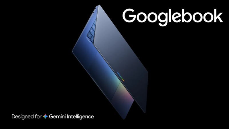 谷歌推出Googlebook搭载安卓系统与双子座人工智能，瞄准高端笔记本市场